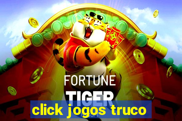 click jogos truco